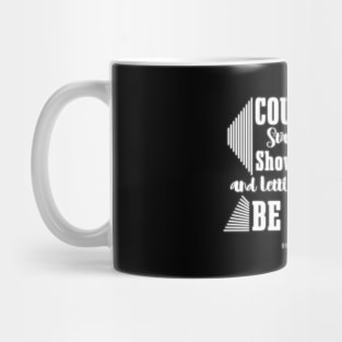 courage to change brene brown Mug